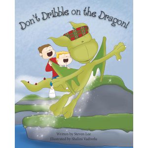 Don't Dribble on the Dragon book